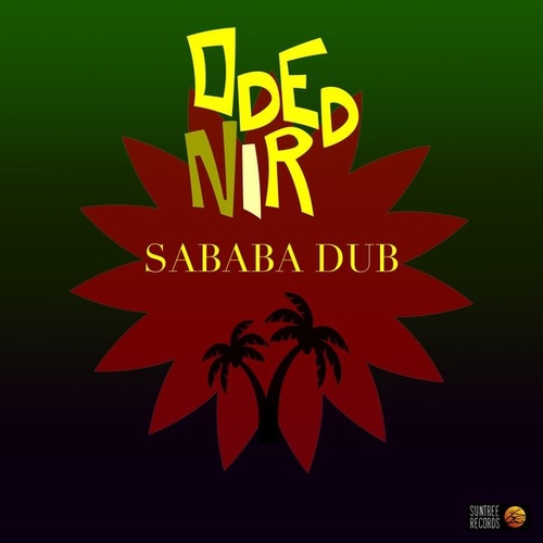 Oded Nir - Sababa Dub [SR093]